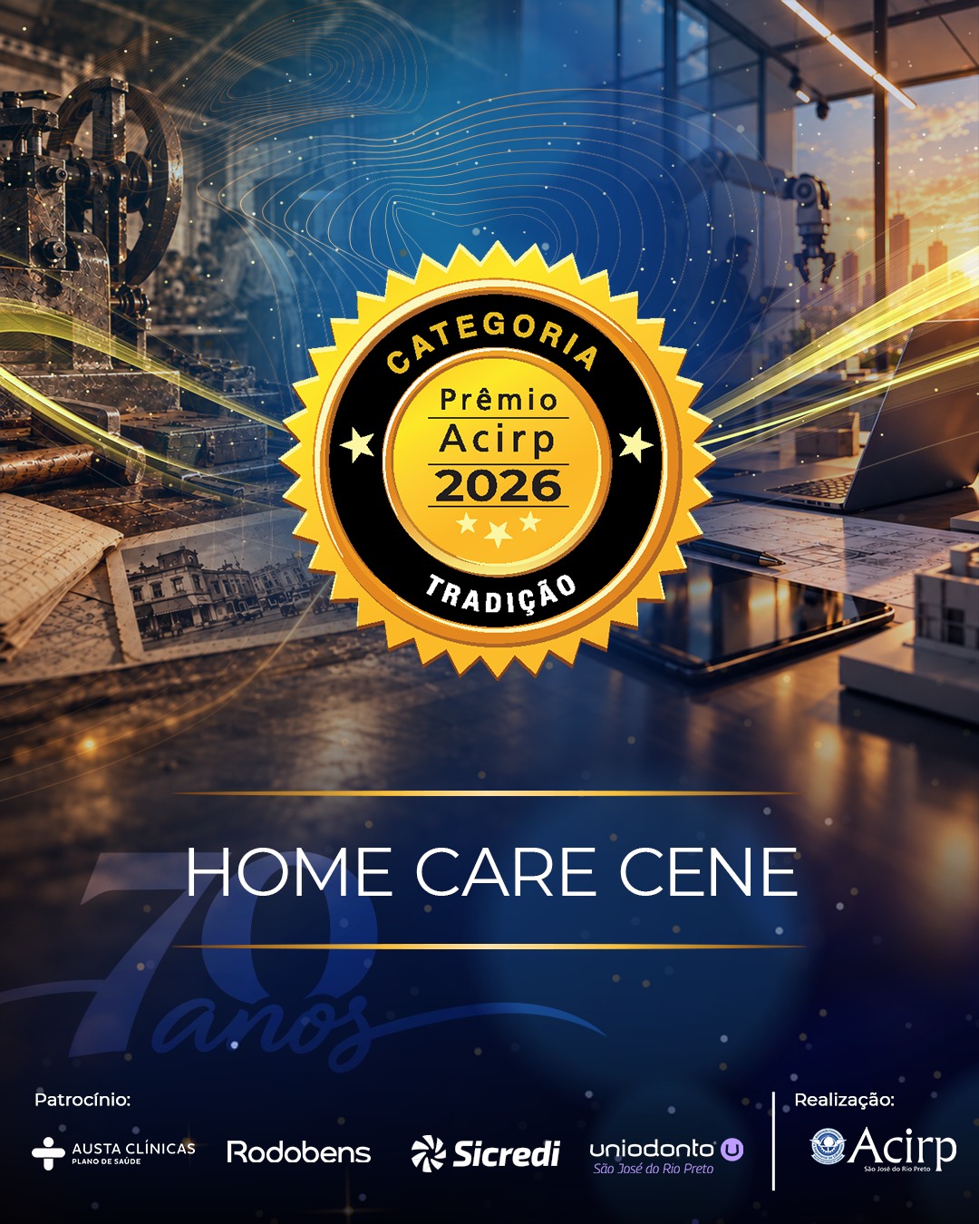 Prêmio Acirp 2026, categoria Tradição, concedido ao Home Care Cene