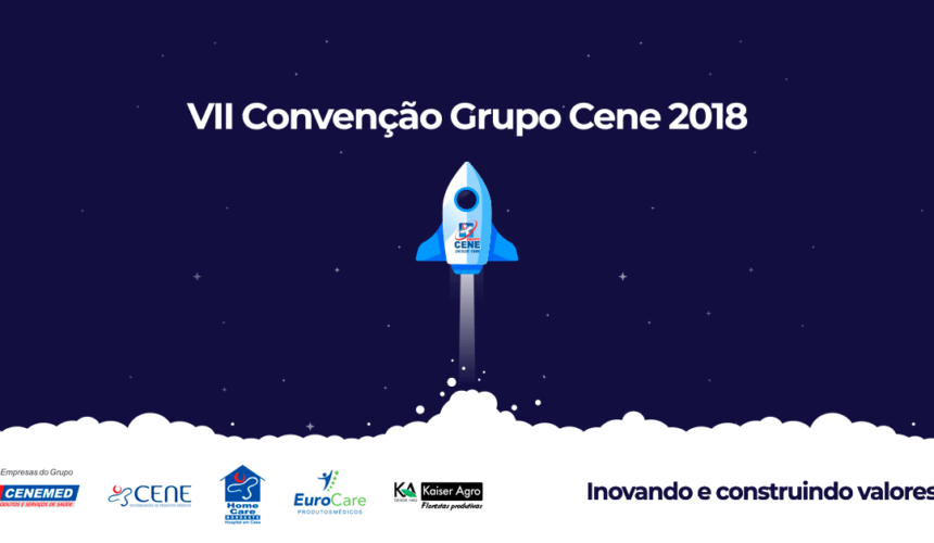 Inovando e Construindo Valores é tema da VII edição da convenção anual do Grupo Cene