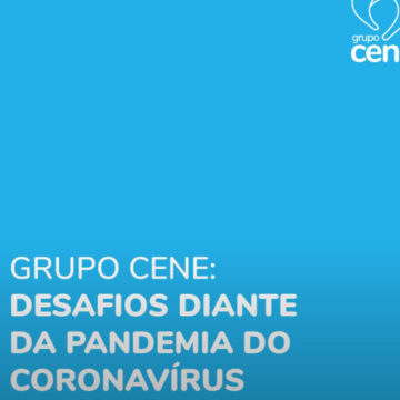 Pandemia do Coronavírus: Grupo Cene realiza ações administrativas